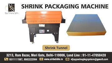 Shrink Tunnel Packaging Machine - Model: VPS-ST4525A