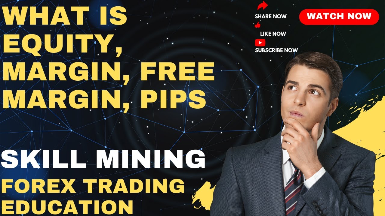 What is Equity, Balance, margin, Free Margin In Forex YouTube