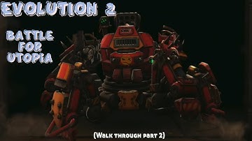 Evolution 2 Battle for Utopia (walk through part2