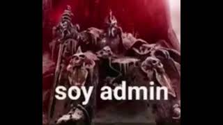 Soy admin XD