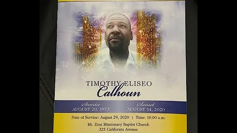 Celebrating the Life of  Min. Timothy E. Calhoun
