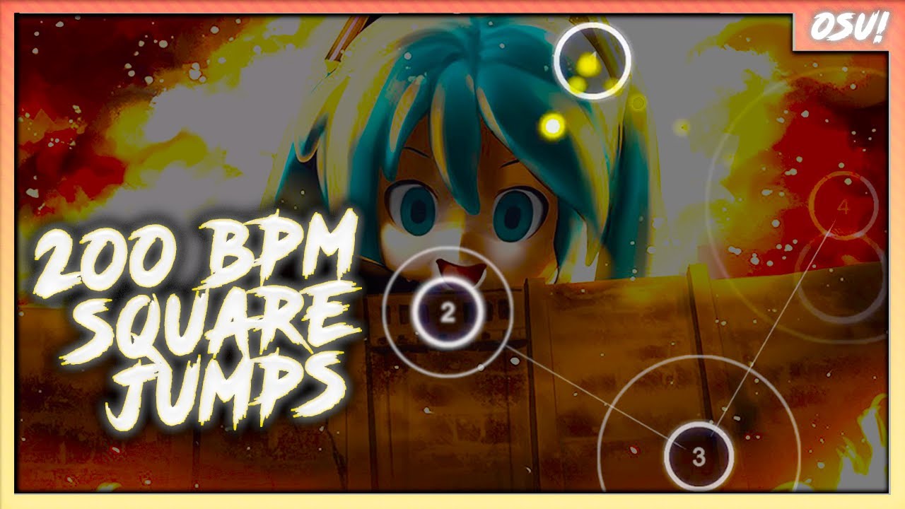 7,8★ 200BPM SQUARE JUMP MAP | osu!