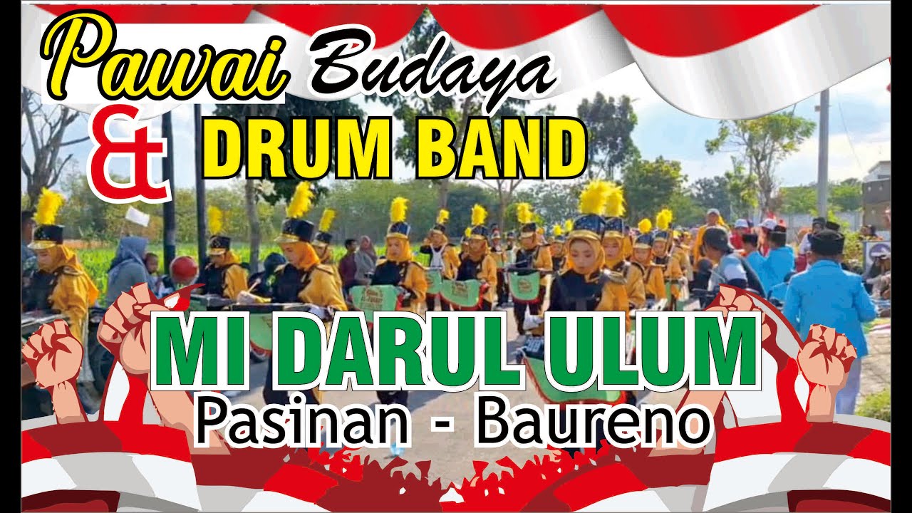 PAWAI BUDAYA || DRUM BAND || MI DARUL ULUM PASINAN