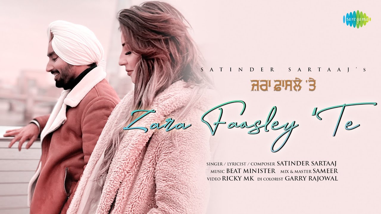 Zara Faasley Te  Satinder Sartaaj  Beat Minister  Official Music Video  New Punjabi Songs