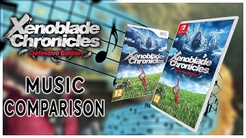 Xenoblade Music Comparison [Original vs New]
