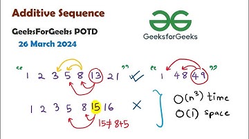 Additive sequence | GFG POTD | Geeks for Geeks | 26 March 2024
