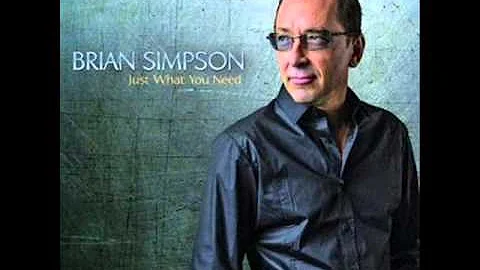 Brian Simpson - Just What You Need (2013)