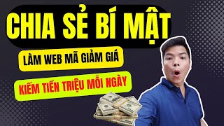 Hướng dẫn tạo WEB MÃ GIẢM GIÁ trên gian hàng Shopee, Lazada, Tiki - Không ai muốn chia sẻ cho bạn screenshot 1