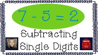 How to Subtract Single Digits -- Easy With Visual Aids