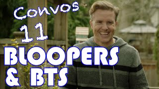 BLOOPERS & BEHIND THE SCENES // Convos Season 11