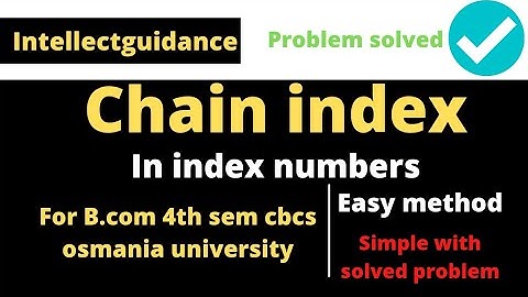 How to do Chain index in index numbers of business statistics-2 b.com 4th sem