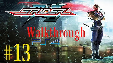 Strider Part 13 Walkthrough Gameplay HD (PS4/XBOX360/PC/XBOXONE)