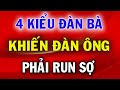 4 Kiểu Đàn Bà Khiến Đàn Ông Phải Run Sợ