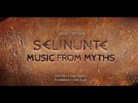 Selinunte: Music from Myths di Salvo Ferrara