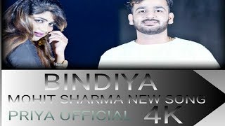 Bindiya Official Video Song 4Kmohit Sharma Shivani Ra4K