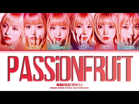 NMIXX Passionfruit Lyrics (Color Coded Lyrics)|  ҚАЗАҚША АУДАРМА