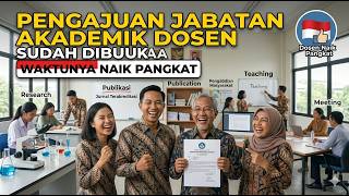 PENGAJUAN JABATAN AKADEMIK DOSEN RESMI DIBUKA. ADA DOSEN YANG DIPERLUNAK | MIMBAR INTELEK