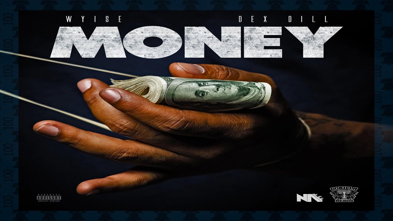 Wyise x Dex Dill - Money Freestyle (New)