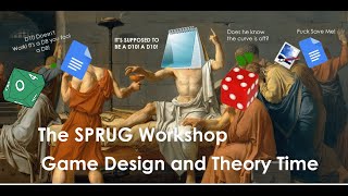 SPRUG Workshop Design Theory Time (Crafting a Better Crafting System)