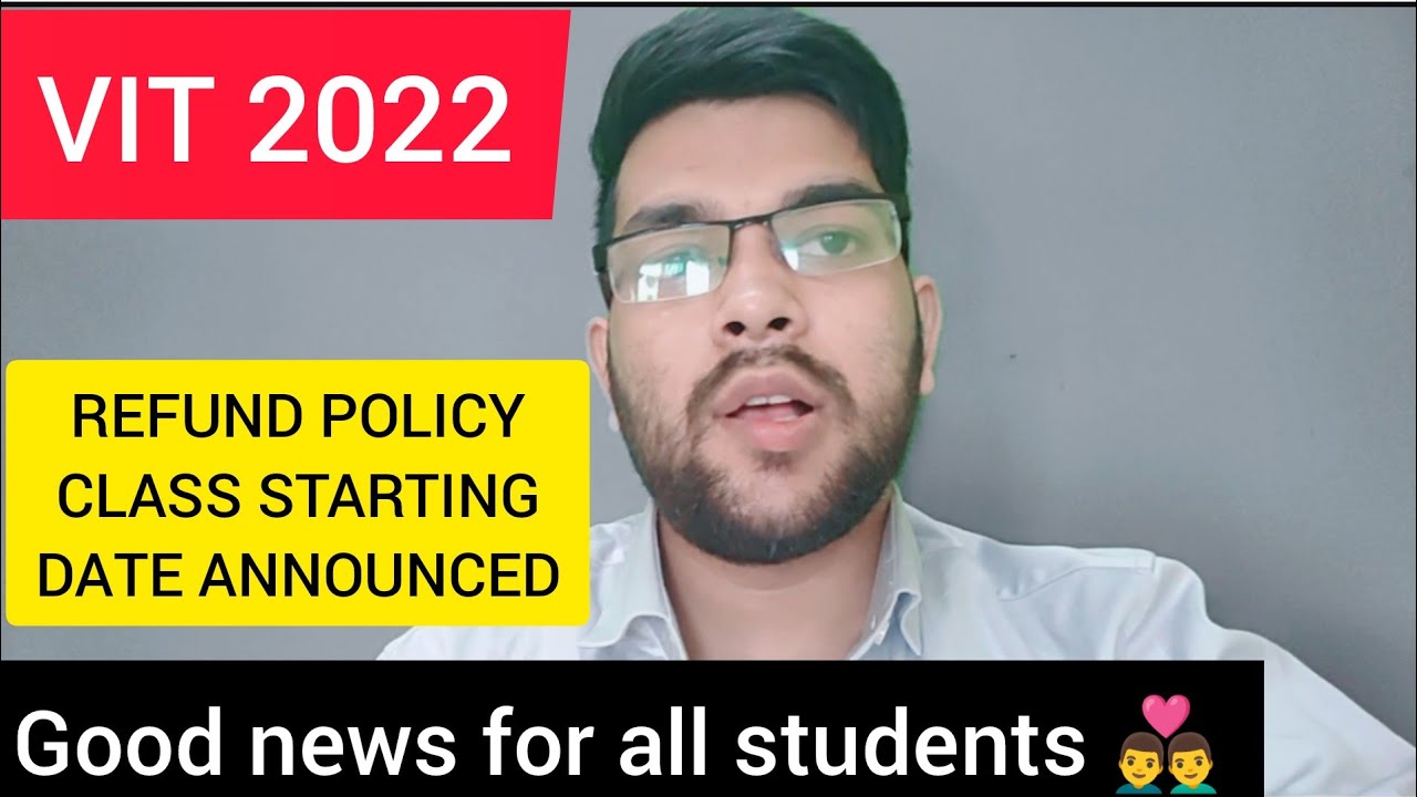 viteee-counselling-2022-refund-policy-classes-starting-date-announced