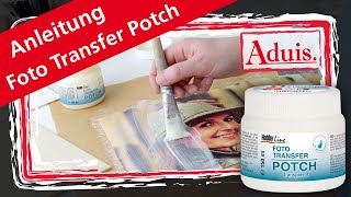 Foto Transfer Potch - Grundanleitung