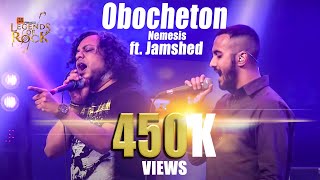 Video thumbnail of "Obocheton | Nemesis ft Jamshed | Banglalink present's Legends of Rock"