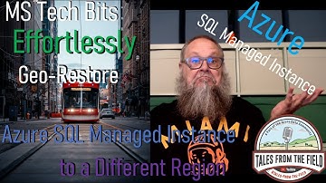 Effortlessly Geo-Restore Your Azure SQL Managed Instance to a Different Region!! #AzureSQL