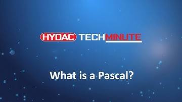 HYDAC TechMinute - What is a pascal?