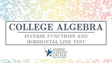 Inverse Functions and Horizontal Line Test