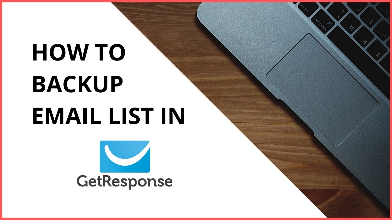How to backup email list in GetResponse - YouTube