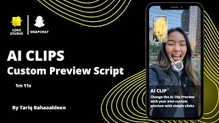 Lens Studio 5: AI Clips | Custom Preview Script | E1