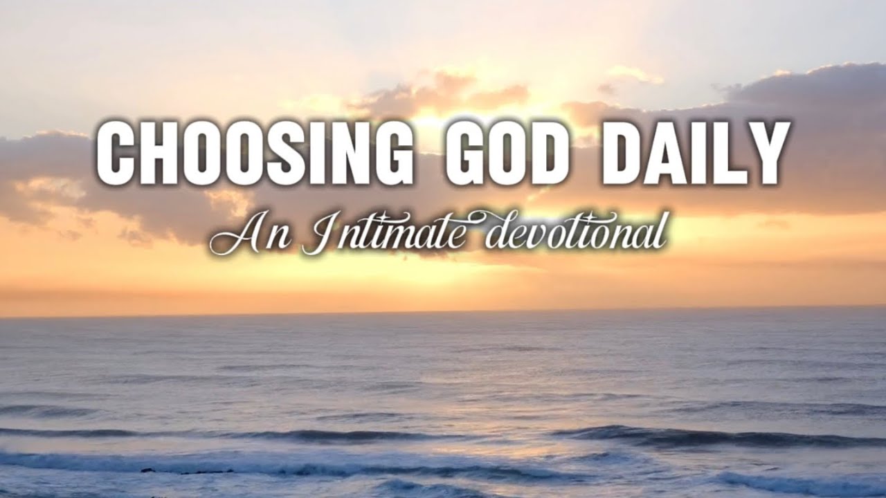 Choose God Over Fear (Life-Changing Devotional)