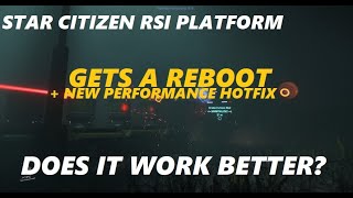 Star Citizen Post RSI Maintenance  How does the Game run AFTER everything gets reset