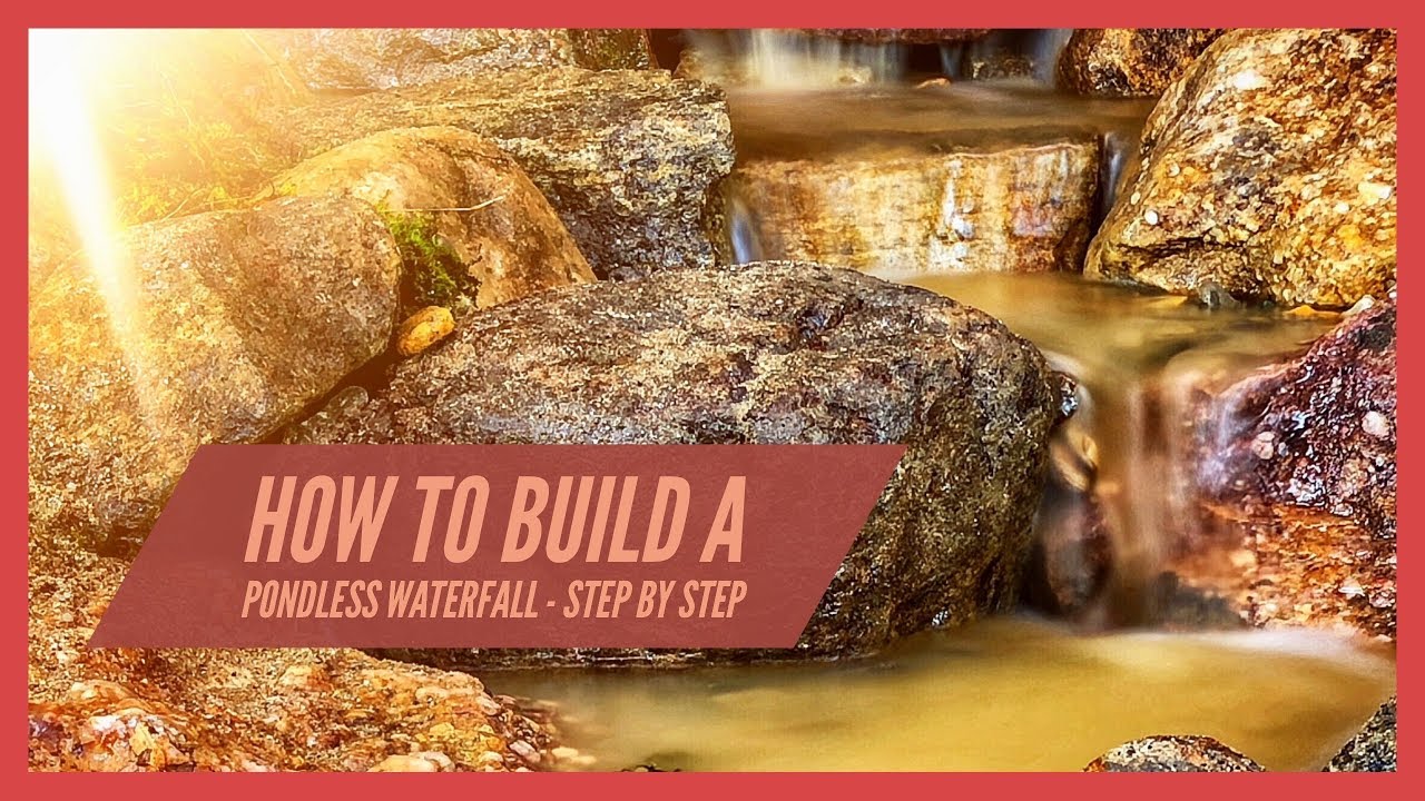 How To Build A Pondless Waterfall - Step by Step - VLOG 035