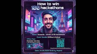 How to win 100 hackathons