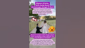 Dilamar di Swiss, Syifa Hadju Resmi Bertunangan dengan El Rumi #syifahadju #elrumi #beritaterkini