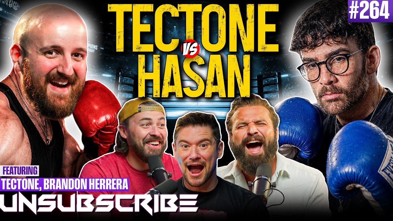 Tectone CALLS OUT Hasan Piker & The Sykkuno Drama Is Insane | Unsubscribe Podcast Ep 264