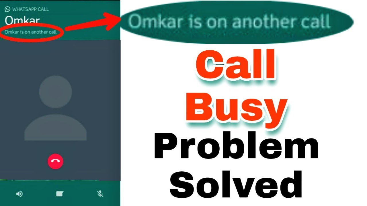 How to Know WhatsApp Call Busy When You Call From Network Call YouTube