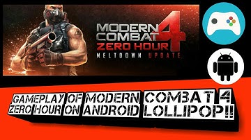 Gameplay of Modern Combat 4 on android lollipop!!