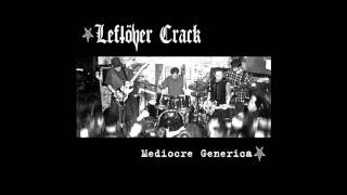Leftover Crack - Interlude