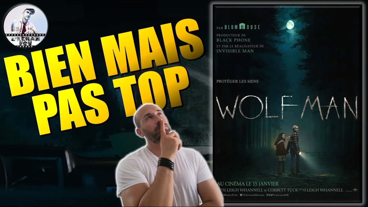 WOLFMAN : critique qui a les griffes limées