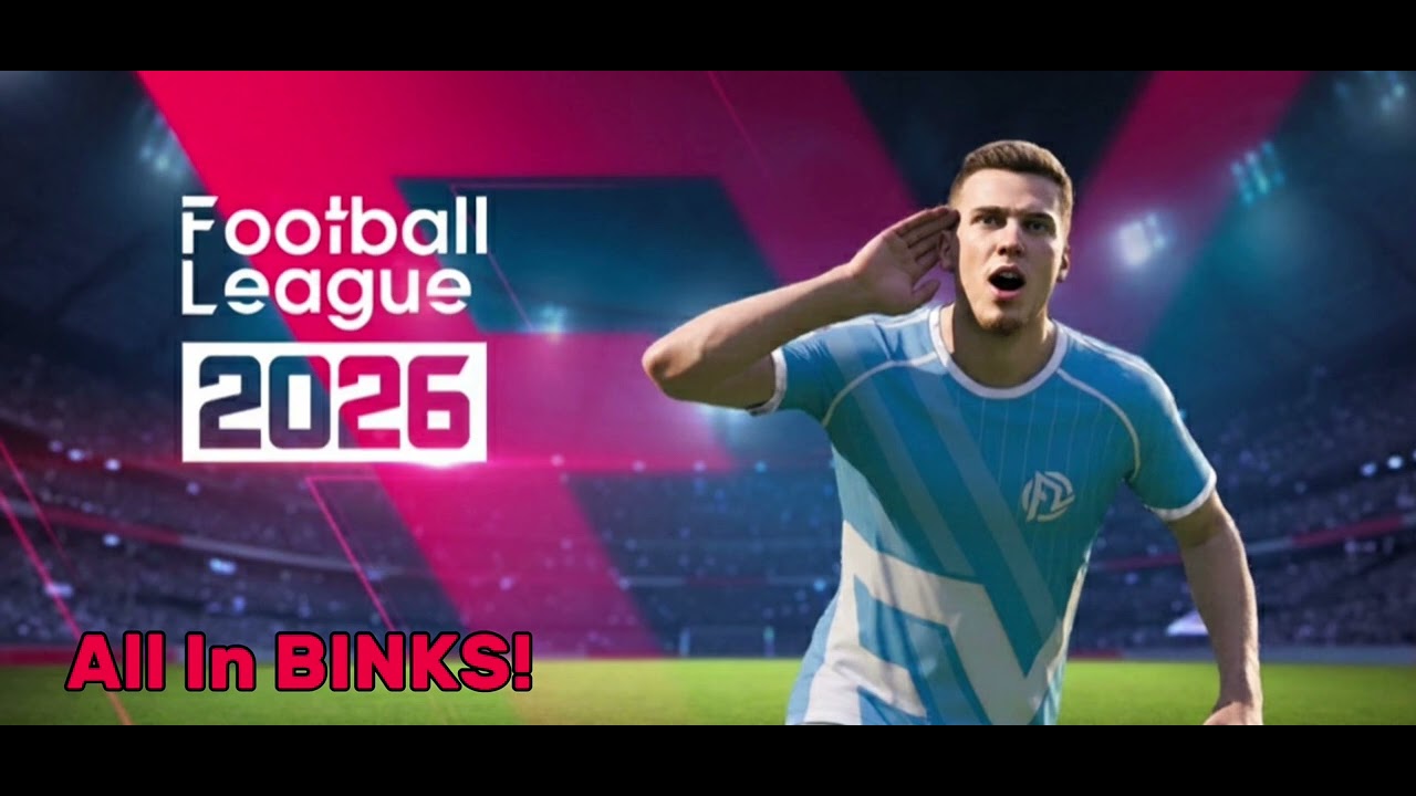 Football League 2026 Soundtrack - All In BINKS!