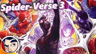 Spider-Verse The Third One - Full Story From Comicstorian