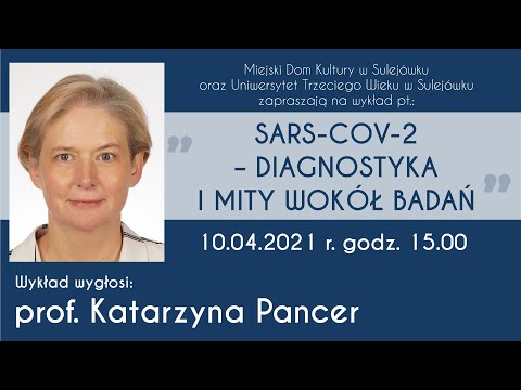 UTW – SARS-CoV-2 – diagnostyka i mity wokół badań, MDK Sulejówek