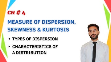Measure of Dispersion | Skewness & Kurtosis | Statistics | CH # 4 | LEC # 1 | HSSC |