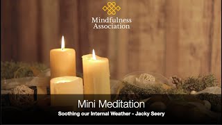 Mini Meditation   Soothing our Internal Weather  with Jacky