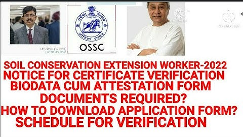 OSSC soil conservation extension worker certificate verification notice and bio-data form-2022