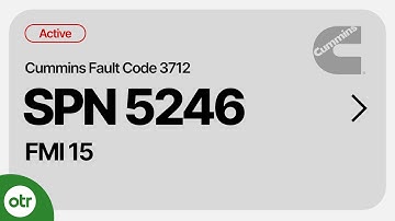 Cummins Fault Code 3712 SPN 5246 FMI 15 | Explained