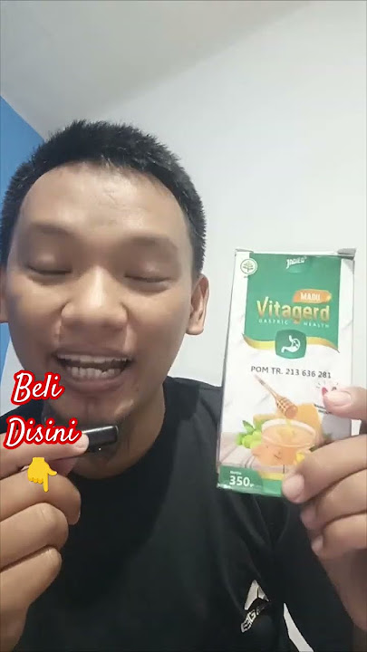 Madu VitaGerd Asli Original Mengatasi Asam Lambung Maag Akut Gerd, Testimoni Madu VitaGerd
