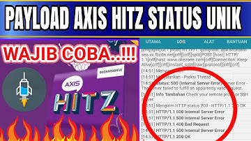 UPDATE PAYLOAD UNIK AXIS HITZ STATUS BANYAK|http injector indonesia 2017